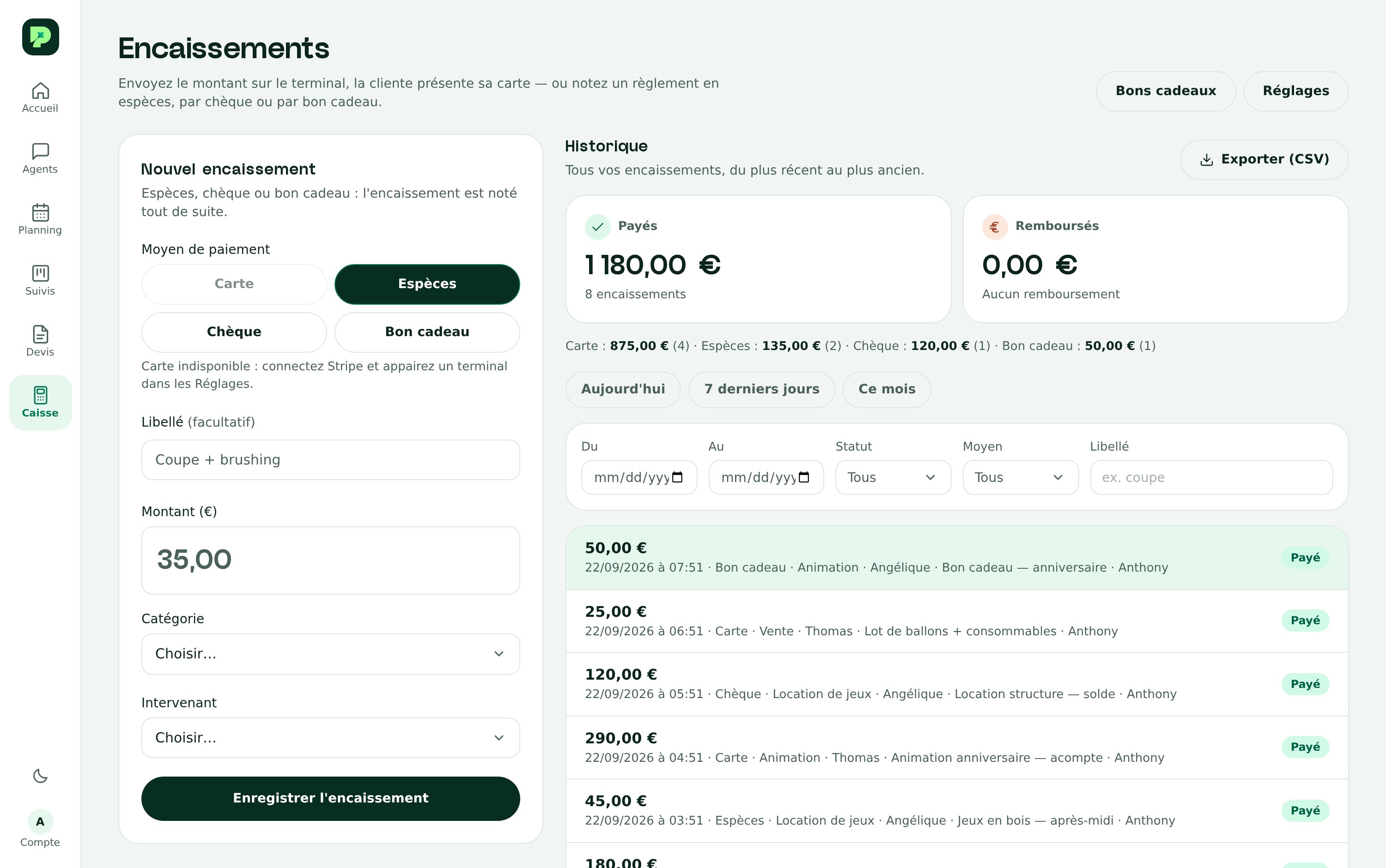Écran Encaissements : journée du jour, moyens de paiement, historique