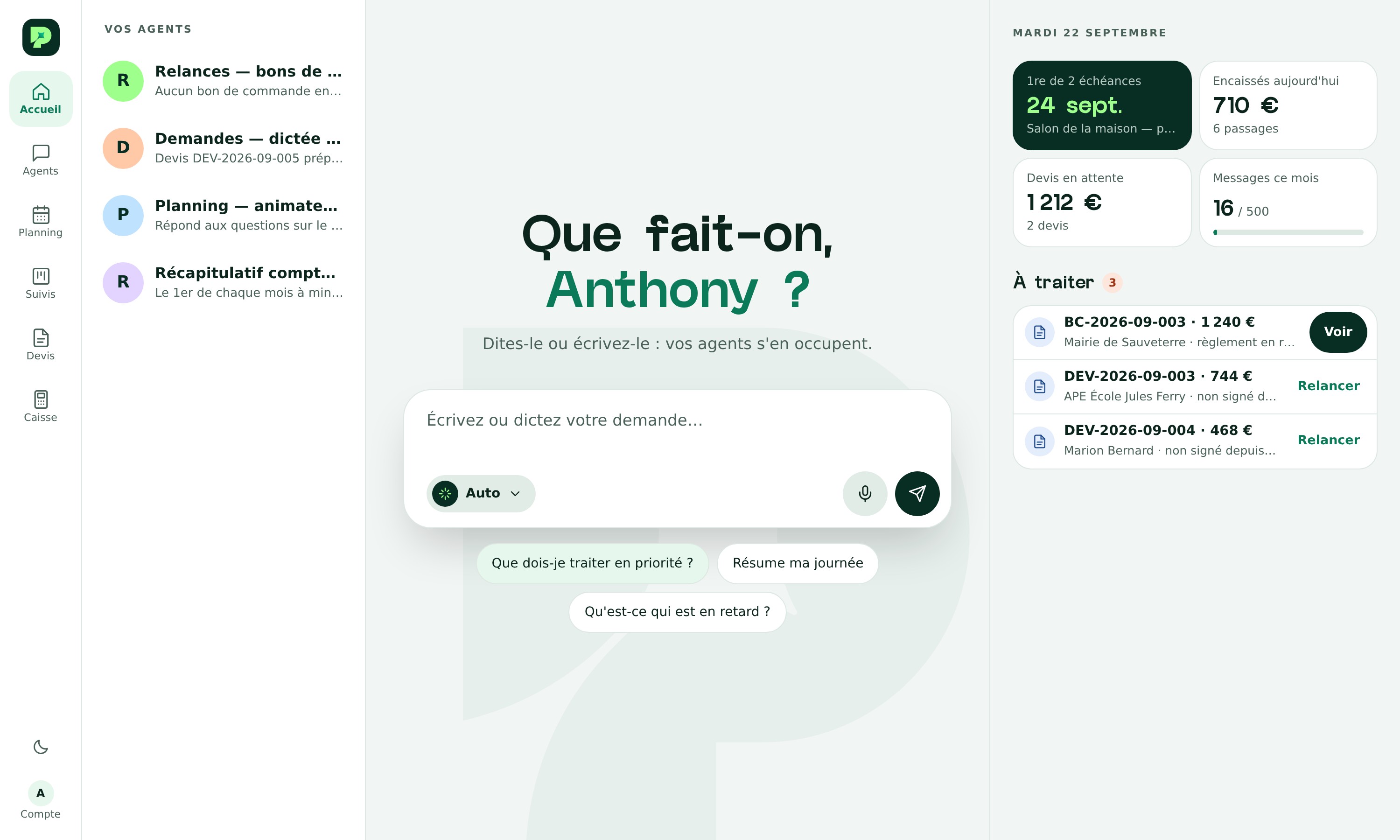 Accueil de l'application Proxia sur ordinateur : « Que fait-on, Anthony ? », chiffres du jour et actions à traiter